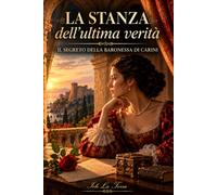La stanza dell'ultima verità: Il segreto della baronessa di Carini