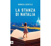 La stanza di Natalia [Paperback] Gentile, Monica