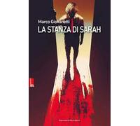 La stanza di Sarah. Nuova ediz.