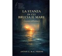 La stanza in cui brucia il mare