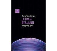 La stanza intelligente. La conoscenza come proprietà della rete