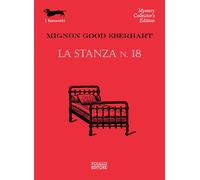 La stanza n. 18 - Eberhart Mignon G.