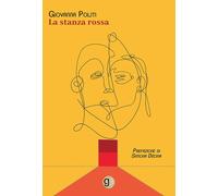 La stanza rossa - Politi Giovanna