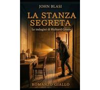 LA STANZA SEGRETA: Le indagini di Richard Green