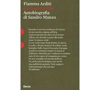 La stanza verde. Autobiografia di Sandro Manzo