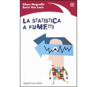 La statistica a fumetti. Ediz. illustrata