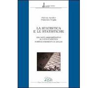 La statistica e le statistiche. Fonti e strumenti per l'analisi dei dati