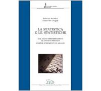 La statistica e le statistiche. Fonti e strumenti per l'analisi dei dati