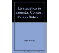 La statistica in azienda. Contesti ed applicazioni