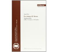 La statua di Atena. Agalmatofilia nella "cronaca" di Lindos