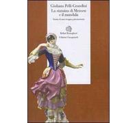 La statuina di Meissen e il mandala. Storia di una terapia psicomotoria