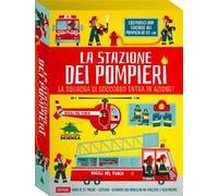 La stazione dei pompieri. La squadra di soccorso entra in azione! Ediz. a colori. Con scenario, modellini da staccare e assemblare