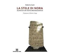La stele di Nora. Storia di un testo archeologico