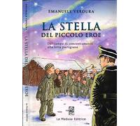 La stella del piccolo eroe