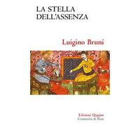 La stella dell'assenza. Il libro di Ester