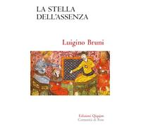 La stella dell'assenza. Il libro di Ester