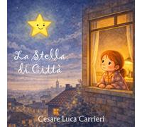 La Stella di Città: Un'amicizia speciale