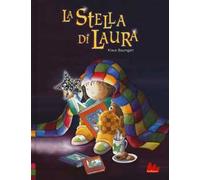 La stella di Laura. Ediz. a colori