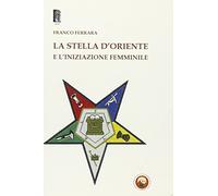 La stella d'oriente e l'iniziazione femminile