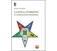 La stella d'oriente e l'iniziazione femminile