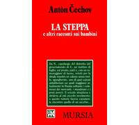 La steppa e altri racconti sui bambini
