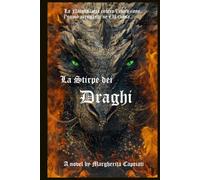 La Stirpe Dei Draghi: Edizione illustrata (bianco e nero)