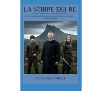 La stirpe dei re