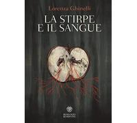 La stirpe e il sangue
