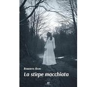 La stirpe macchiata
