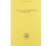 La stoa e la tradizione socratica