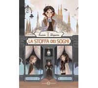 La stoffa dei sogni