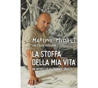 La stoffa della mia vita. Un intreccio di trama e ordito