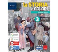 La storia a colori. Con Quando dove cosa. Per la Scuola media. Con e-book. Con espansione online (Vol. 3)