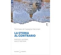 La storia al contrario. Papesse e antipapi, nani e fantasmi