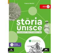 La storia che ci unisce. Strumenti per studenti NAI. Per la Scuola media. Con e-book. Con espansione online (Vol. 2)