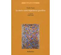 La storia come esperienza giuridica