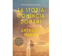 La storia comincia domani