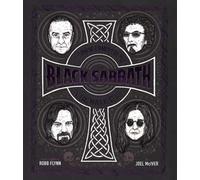 La storia completa dei Black Sabbath. Che male c'è? Ediz. a colori