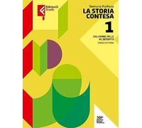 La storia contesa. Con Temi. Per le Scuole superiori. Con e-book. Con espansione online (Vol. 1)