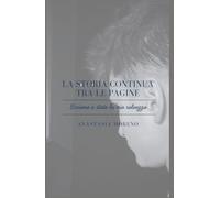 la storia continua tra le pagine: Scrivere è stata la mia salvezza