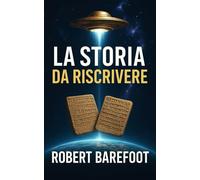 La Storia da Riscrivere: Un Viaggio tra Antichi Testi e Nuove Interpretazioni