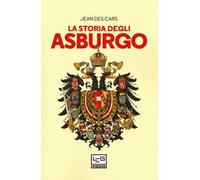 La storia degli Asburgo