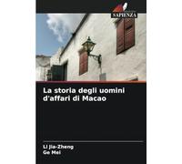 La storia degli uomini d'affari di Macao