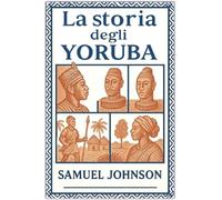 La storia degli Yoruba