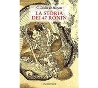 La storia dei 47 Ronin