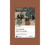 La storia dei 47 ronin - Allyn John