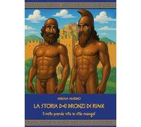 La storia dei Bronzi di Riace. Il mito prende vita in stile manga!