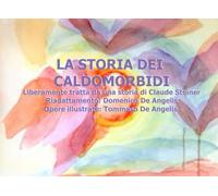 La Storia Dei Caldomorbidi