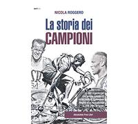 La storia dei campioni