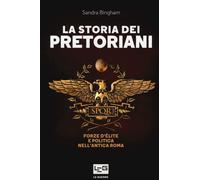 La storia dei pretoriani. Forze d'élite nell'antica Roma [Paperback] [Oct 20, 20